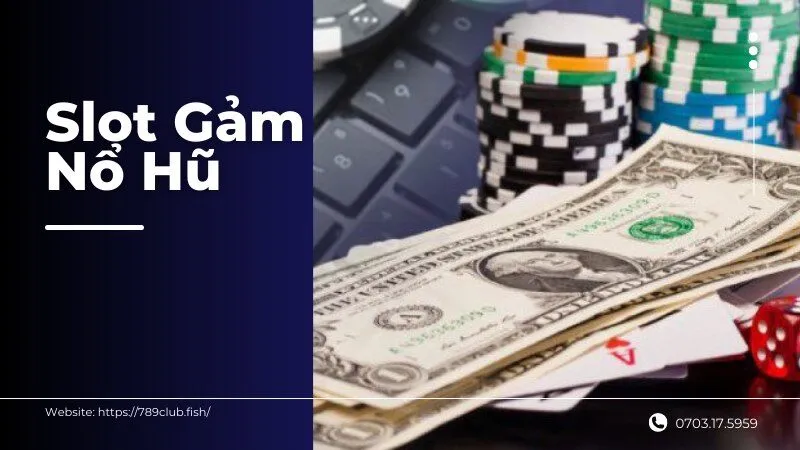 Slot Gảm Nổ Hũ